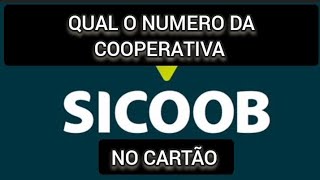 qual o número da cooperativa no cartão sicoob [upl. by Parthena]