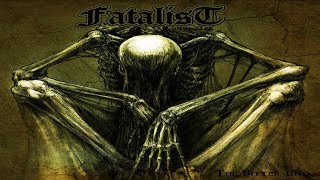 • FATALIST  The Bitter End Fulllength Album Old School Death Metal [upl. by Elletnahc]