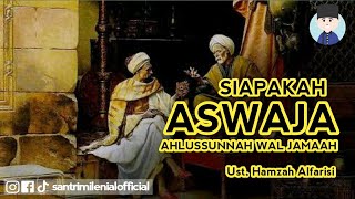 Siapa ASWAJA  Ahlussunnah Wal Jamaah  Part 2 [upl. by Robena29]