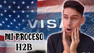 🇺🇸VISA H2B MI PROCESO DE CONTRATACIÓN 🇺🇸 Visa [upl. by Nonnag]