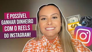 COMO GANHAR DINHEIRO COM AS VISUALIZAÇÕES DOS REELS NO INSTAGRAM [upl. by Sajet]