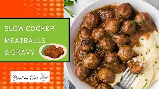 Slow Cooker Meatballs amp Gravy  super simple and SO GOOD [upl. by Lucila]