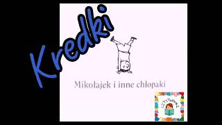 Mikołajek i inne chłopaki  rozdział 3 quotKredkiquot  audiobook [upl. by Esened]