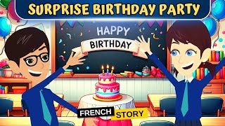 Surprise Birthday Party  Easy French Conversation Practice  CCube Academy [upl. by Pancho]