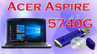 acer ASPIRE 5740G  How To Install Windows 10 in acer Aspire 5740G From USB Flash drive [upl. by Eilsel607]