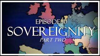 1871 Alternate History  Episode 102 Sovereignity [upl. by Dihaz637]