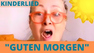 quotGUTEN MORGENquot Begrüßung  Morgenkreis [upl. by Niwred348]