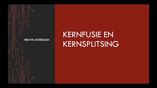 Kernfusie amp Kernsplitsing [upl. by Joyann]