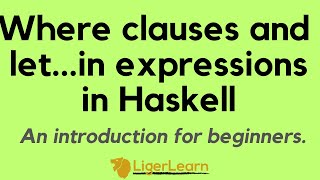 Where clauses and let expression basics in Haskell [upl. by Apurk]