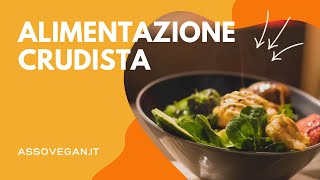 Alimentazione Vegan crudista [upl. by Bough162]