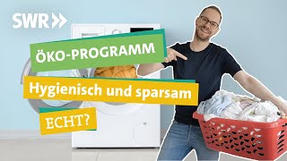 Keimfrei amp umweltfreundlich Bringt’s das ÖkoProgramm beim Waschen wirklich I Ökochecker SWR [upl. by Adachi]