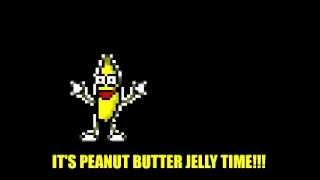 Its Peanut Butter Jelly Time [upl. by Ardnasxela]