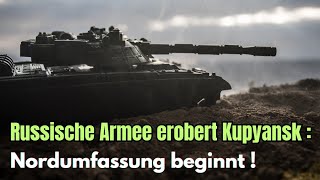 Mächtiger Durchbruch der russischen Armee nach Kupjansk 💥 – Torezk wird von Norden umzingelt 🛡️ [upl. by Justin894]