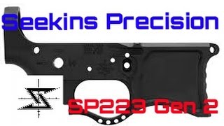 Seekins Precision SP223 Gen 2 Billet Lower Receiver Review [upl. by Atiuqcaj]