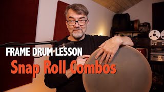 Snap Roll Combos Frame Drum Lesson with Ken Shorley [upl. by Iznil811]