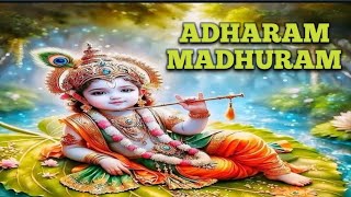 Adharam Maduram Vadanam Madhuram [upl. by Nosille]