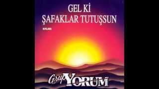 Grup YORUM  Gel ki Şafaklar Tutuşsun [upl. by Ottavia663]