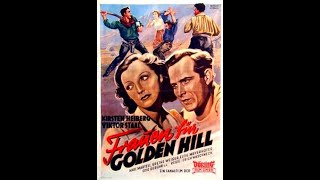 Frauen für Golden Hill  1938 ‧ Deutscher Abenteuerfilm  mit Viktor Staal [upl. by Earazed]