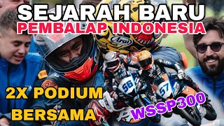 Sejarah Baru Terukir di Wssp300 2024  Aldi Satya dan Galang Hendra podium Bersama di 2 Race Wssp300 [upl. by Eanahc972]