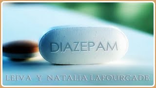 DIAZEPAM 2021 LEIVA Y NATALIA LAFOURCADE [upl. by Ritter]