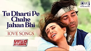 Tu Dharti Pe Chahe Jahan Bhi  Love Songs  Video Jukebox  Bollywood Romantic Songs [upl. by Anerroc]