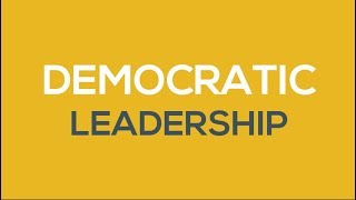 What is Democratic Leadership [upl. by Hpeseoj]