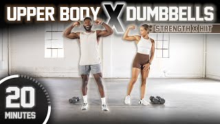 20 Minute Upper Body Strength X HIIT Workout  Build Muscle amp Conditioning [upl. by Vogele]