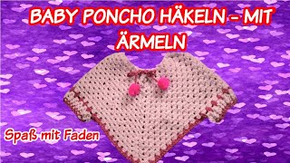 BABY PONCHO HÄKELN  MIT ÄRMELN [upl. by Ynnol345]