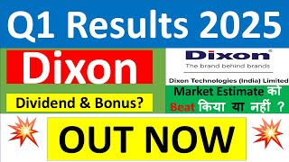 DIXON Q1 results 2025  DIXON TECHNOLOGIES results today  DIXON TECHNOLOGIES Share News  DIXON [upl. by Teague433]