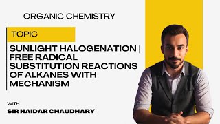 Sunlight halogenation  Free radical substitution reactions of alkanes  Mechanism [upl. by Rausch]