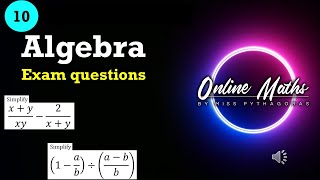 Grade 10 Algebra Fractions Lesson 5 Examination Questions [upl. by Nelak]