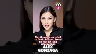 Alex Gonzaga sumabak sa Asoka Makeup Trend na may twist ng katatawanan [upl. by Annoel934]