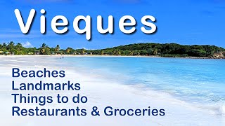 Vieques Puerto Rico Travel Guide  Beaches Restaurants Mosquito Pier and more [upl. by Zsa Zsa506]