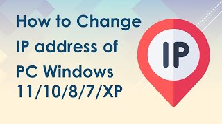 Change IP address of PC WIndows 111087XP [upl. by Yddeg]