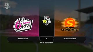 WBBL10 Match 34 Sydney Sixers VS Perth Scorchers [upl. by Seidler]