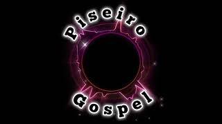 piseiro gospel 2024 [upl. by Ruth]