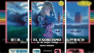 El exorcismo de mi mejor amiga by Grady Hendrix Ep 1 [upl. by Revert]