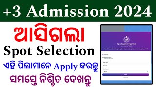 3 Spot Selection  3 Merit List  3 Admission  SAMS Odisha  3 Online  3 Selection [upl. by Tolliver]