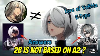 History of YoRHa EType Units with A2 amp 2B  NieRAutomata Lore Explained [upl. by Milzie425]