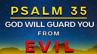 Psalm 35  Power Of God Protection against Evil and Enemies [upl. by Alakim]