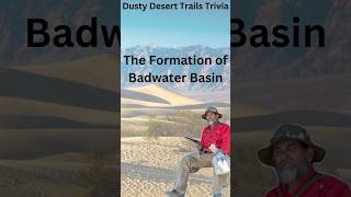 Trivia  The Formation of Badwater Basin [upl. by Arak]