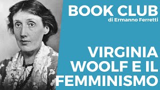 Virginia Woolf e il femminismo [upl. by Lole]