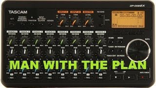 TASCAM DP008EX Demo MAN WITH THE PLAN [upl. by Ttayh]