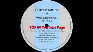 Simple Minds  Waterfront Extended Version [upl. by Egreog]