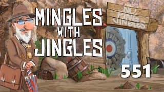 Mingles with Jingles Episode 551 [upl. by Hayse]