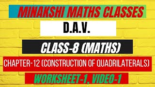 DAVClass8MathsChapter12Construction of Quadrilaterals worksheet 1 [upl. by Ennirak271]