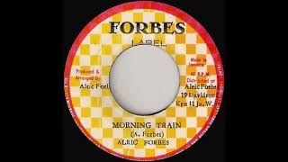 Alric Forbes  Morning Train [upl. by Marijane71]