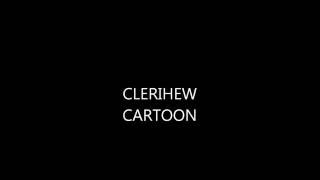 Clerihew [upl. by Gnilrits]