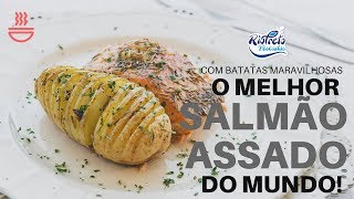 O MELHOR SALMÃO ASSADO DO MUNDO e uma batatinha incrível de quebra [upl. by Ardnyk]