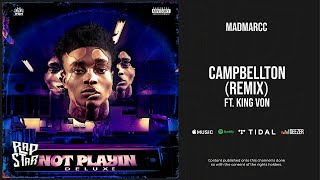 Madmarcc  Campbellton Remix Ft King Von [upl. by Arnoldo]